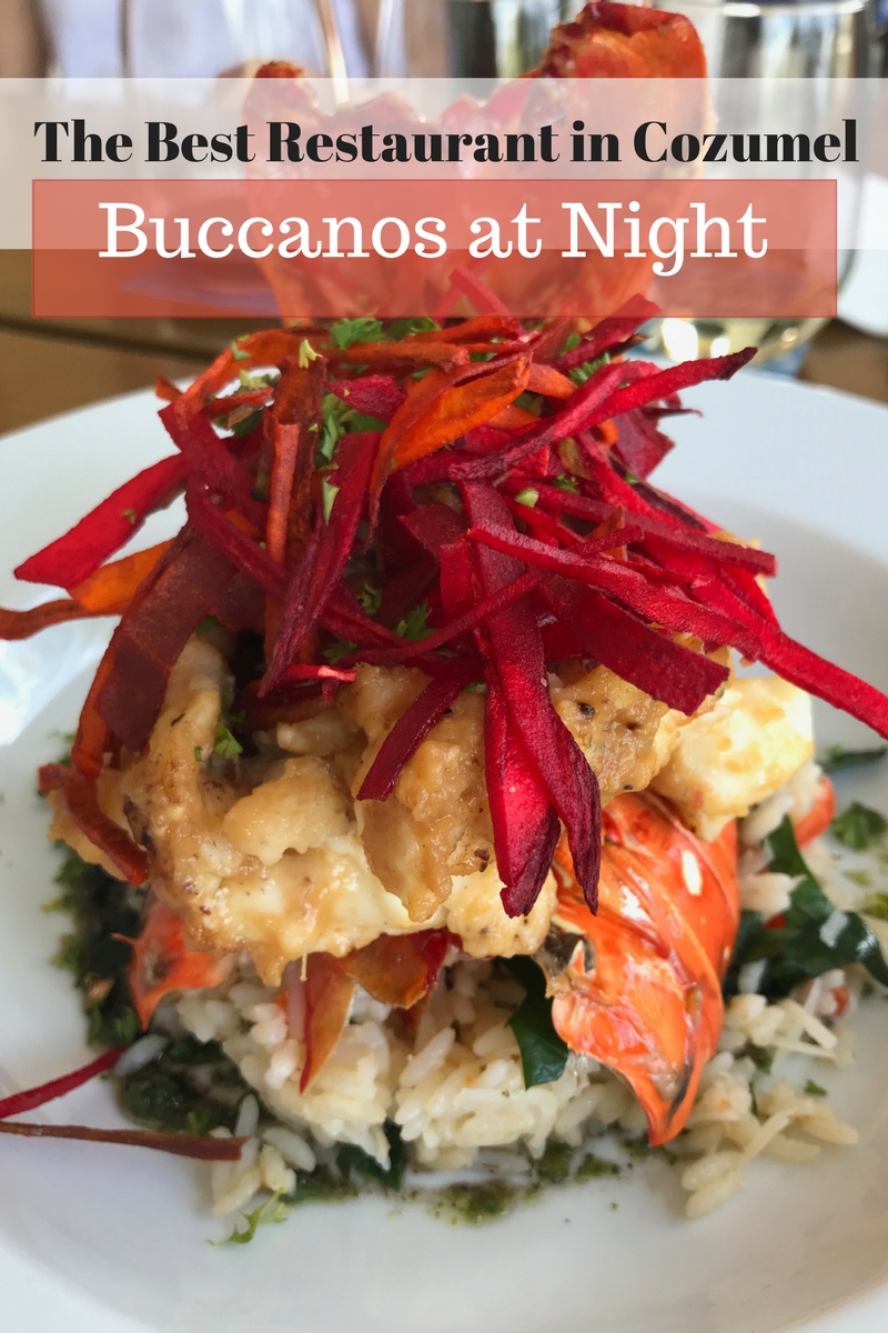 The Very Best Restaurant in Cozumel: Buccanos at Night