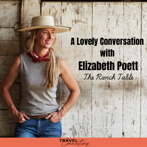 A Lovely Conversation with Elizabeth Poett – The Ranch Table